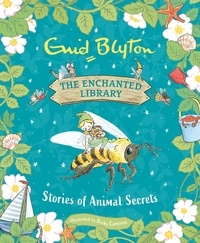 Enid Blyton et Becky Cameron - Stories of Animal Secrets.