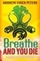 Andrew Fusek Peters - Breathe and You Die!.