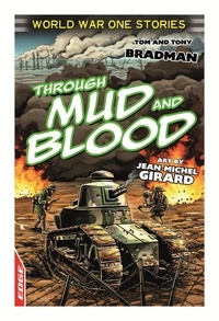 Tony Bradman - Through Mud and Blood.