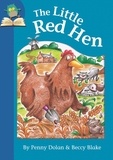 Penny Dolan et Beccy Blake - The Little Red Hen.