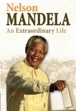 Ann Kramer - Nelson Mandela - An Extraordinary Life.