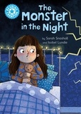 Sarah Snashall et Isobel Lundie - The Monster in the Night - Independent Reading Blue 4.