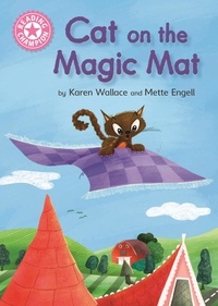 Karen Wallace et Mette Engell - Cat on the Magic Mat - Pink 1B.
