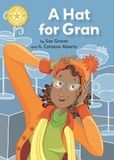 Sue Graves et A. Corazon Abierto - A Hat for Gran - Independent Reading Yellow 3.