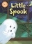 Penny Dolan et Joshua Heinsz - Little Spook - Independent Reading Orange 6.
