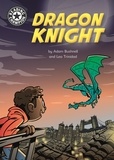 Adam Bushnell et Leo Trinidad - Dragon Knight - Independent Reading 17.