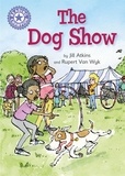 Jill Atkins - The Dog Show - Independent Reading Purple 8.