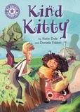 Katie Dale et Daniele Fabbri - Kind Kitty - Independent Reading Purple 8.
