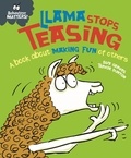 Sue Graves et Trevor Dunton - Llama Stops Teasing - A book about making fun of others.