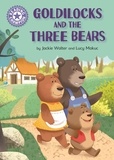 Jackie Walter - Goldilocks and the Three Bears - Independent Reading Purple 8.