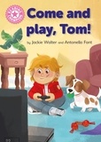Jackie Walter - Come and Play, Tom! - Independent Pink 1b.