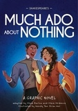 Steve Barlow et Steve Skidmore - Shakespeare's Much Ado About Nothing - A Graphic Novel.