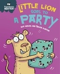 Sue Graves - Little Lion Goes to a Party.