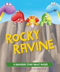 Damian Harvey et Hannah Wood - Rocky Ravine - A dinosaur story about anger.
