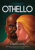 Steve Barlow et Steve Skidmore - Shakespeare's Othello - A Graphic Novel.