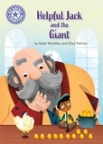 Katie Woolley et Elisa Patrissi - Helpful Jack and the Giant - Independent Reading Purple 8.