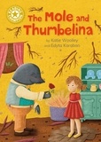 Katie Woolley et Edyta Karaban - The Mole and Thumbelina.