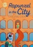 Katie Woolley - Rapunzel in the City - Independent Reading Orange 6.