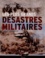 Michael Haskew - Les plus grands désastres militaires.