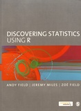 Andy Field et Jeremy Miles - Discovering Statistics Using R.