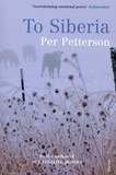 Per Petterson et Anne Born - To Siberia.
