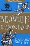 Rosemary Sutcliff - Beowulf: Dragonslayer.