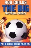 Rob Childs - The Big Football Frenzy.