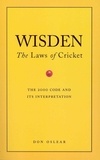 Don Oslear - Wisden's The Laws Of Cricket.