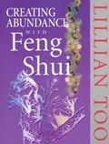 Lillian Too - Creating Abundance With Feng Shui.