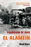 Niall Barr - Pendulum Of War - Three Battles at El Alamein.