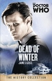 James Goss - Doctor Who - Dead of Winter.