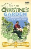 Christine Walkden - A Year in Christine's Garden.