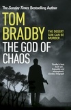 Tom Bradby - The God of Chaos.