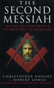 Christopher Knight et Robert Lomas - The Second Messiah.