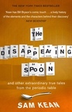 Sam Kean - The Disappearing Spoon.