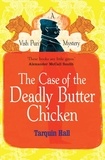 Tarquin Hall - The Case of the Deadly Butter Chicken.