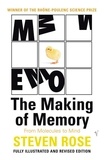 Steven Rose - The Making Of Memory - From Molecules to Mind.