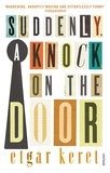Etgar Keret et Miriam Shlesinger - Suddenly, a Knock on the Door.