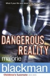 Malorie Blackman - Dangerous Reality.