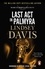 Lindsey Davis - Last Act In Palmyra - (Marco Didius Falco: book VI): a compelling and captivating historical mystery set in Ancient Rome from bestselling author Lindsey Davis.