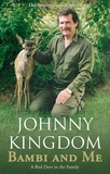 Johnny Kingdom - Bambi and Me.