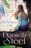 Danielle Steel - A Perfect Life.