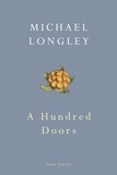 Michael Longley - A Hundred Doors.