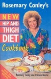 Patricia Bourne et Rosemary Conley - New Hip And Thigh Diet Cookbook.