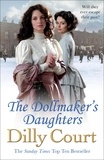 Dilly Court - The Dollmaker's Daughters.