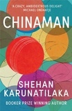 Shehan Karunatilaka - Chinaman - From author of Booker Prize 2022 winner The Seven Moons of Maali Almeida.