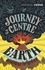 Jules Verne - Journey to the Centre of the Earth.