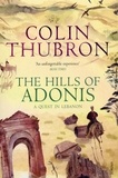 Colin Thubron - The Hills Of Adonis.