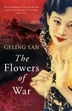 Geling Yan et Nicky Harman - The Flowers of War.