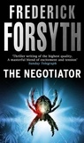 Frederick Forsyth - The Negociator.